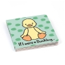 Jellycat If I Were a Ducking Board Book